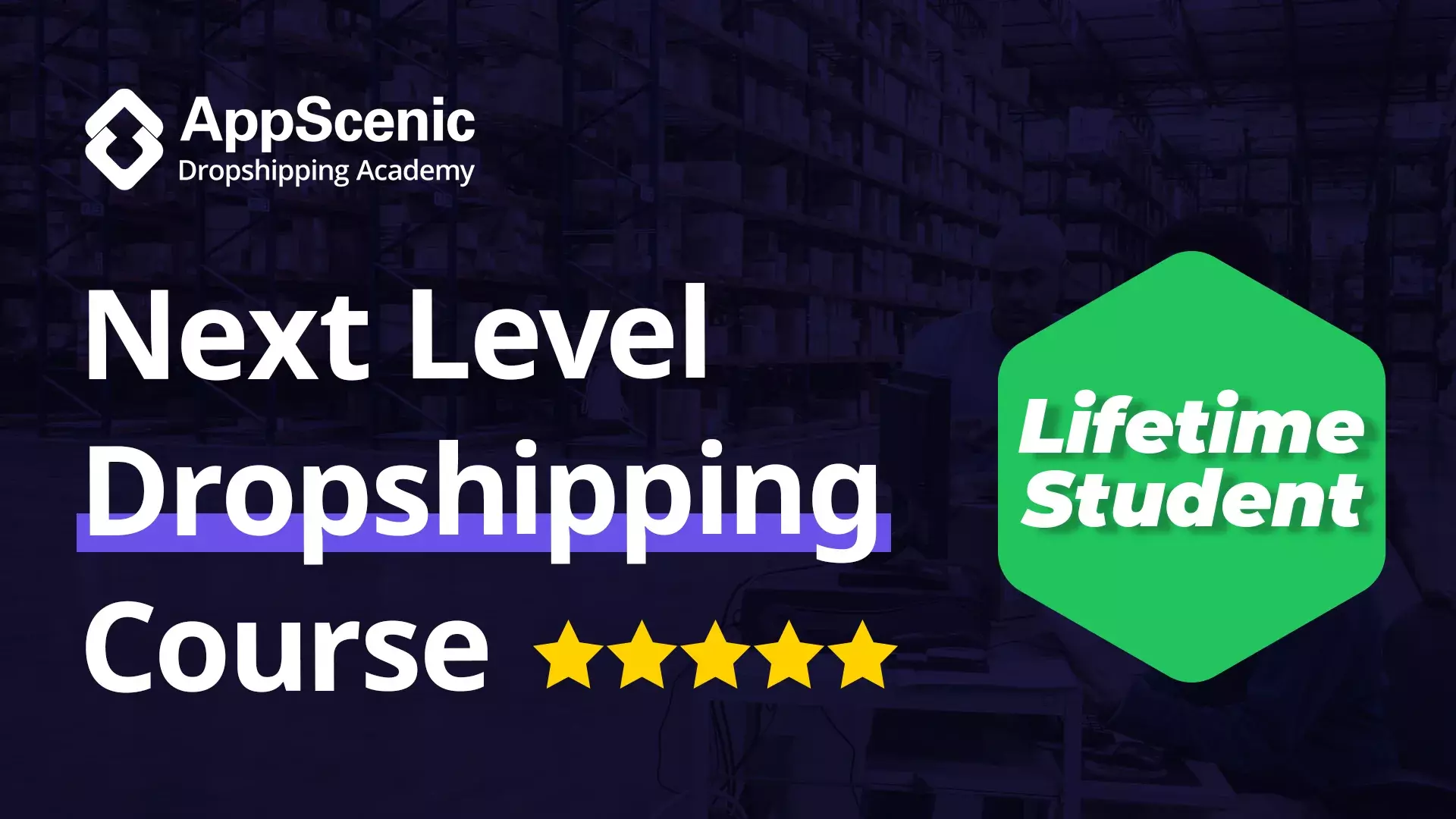 Next Level Dropshipping Course – Lifetime Student