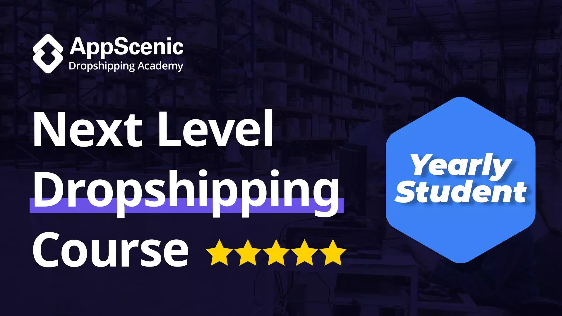 Next Level Dropshipping Course – Yearly Student